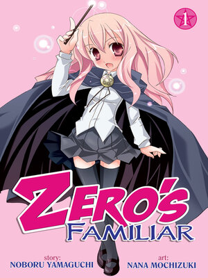 cover image of Zero's Familiar, Volume 1